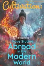 Cultivation: I Have Studied Abroad in the Modern World