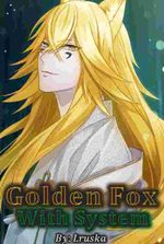 Golden Fox with System